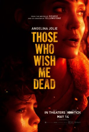 ,     / Those Who Wish Me Dead (2021)