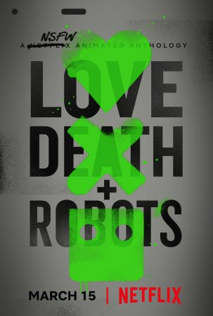 ,    / Love, Death & Robots (2019)