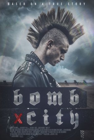 - / Bomb City (2017)