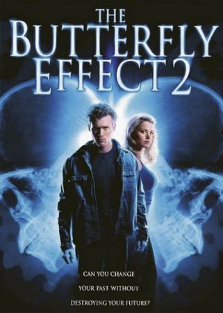   2 / The Butterfly Effect 2 (2006)