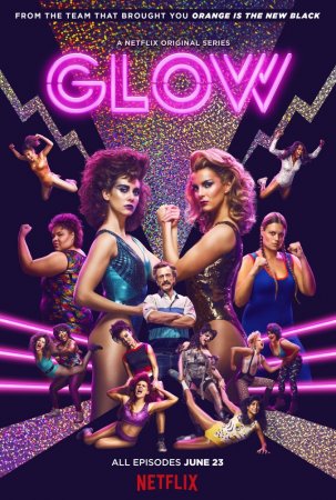  / GLOW ( 1) (2017)